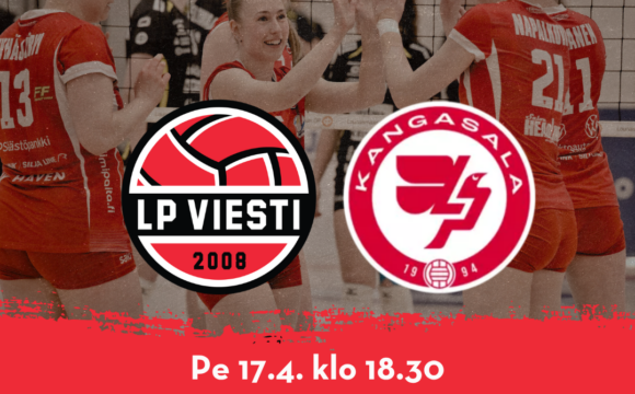 Otteluennakko: LP Viesti taistelee pronssista perjantaina Salohallissa klo 18.30