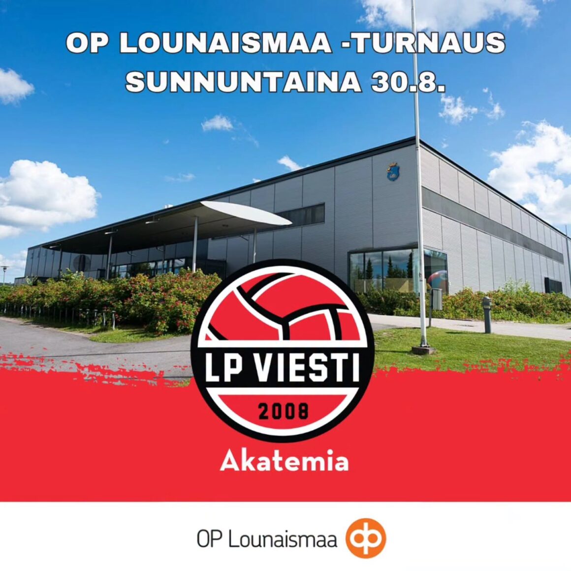 LP Viesti Akatemia tositoimiin OP Lounaismaa -turnauksessa